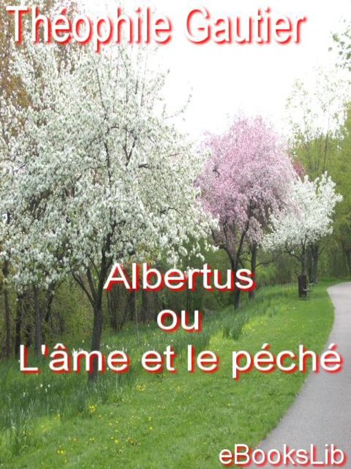 Title details for Albertus ou L'âme et le péché by Théophile Gautier - Available